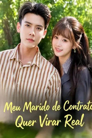 Capa do dorama Meu Marido de Contrato Quer Virar Real.